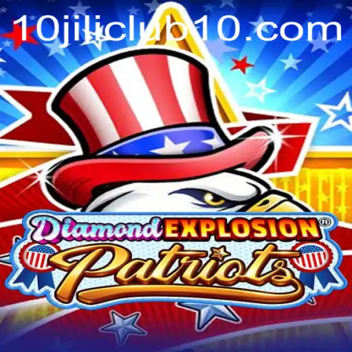 Immerse Yourself in the World of DiamondExplosionPatriots and the Exciting Vibe of 10jili Club