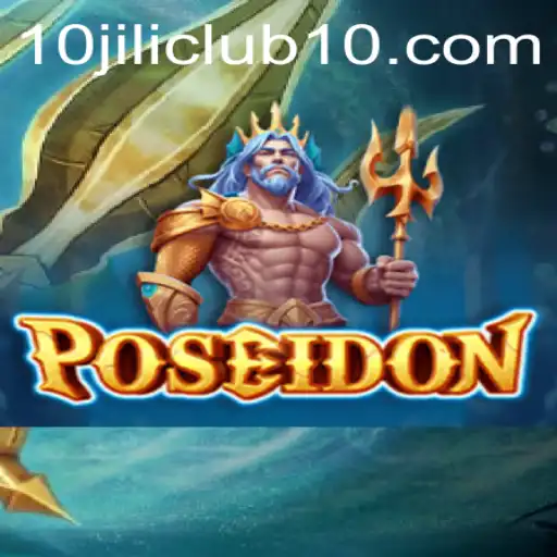 Poseidon: Dive into Adventure at 10jili Club