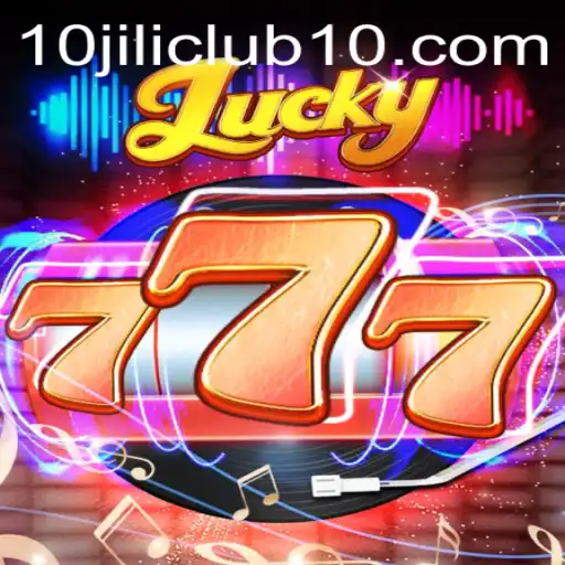 Discovering Lucky777: A Guide to the Exciting World of 10jili Club