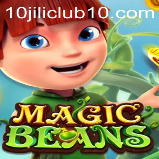 Discover the Enchanting World of MAGICBEANS at 10jili Club