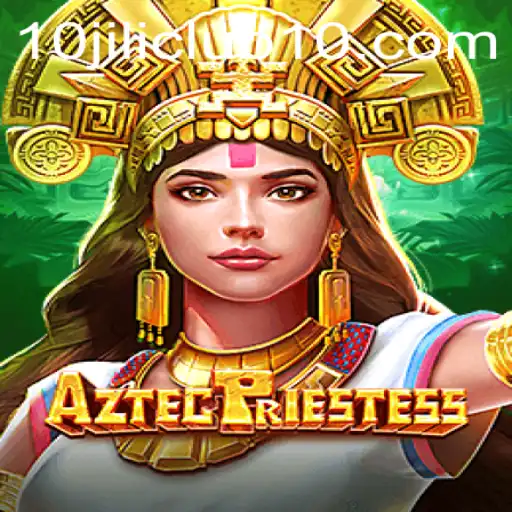 Exploring the Mystical World of AztecPriestess: A Dive into Ancient Gameplay