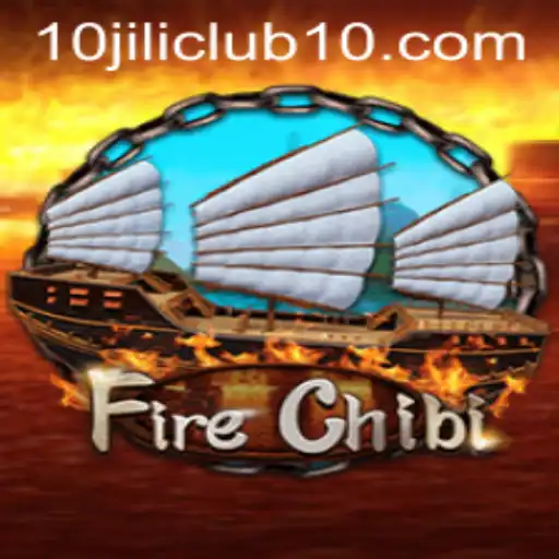 Immersive Experience of FireChibi at 10jili Club
