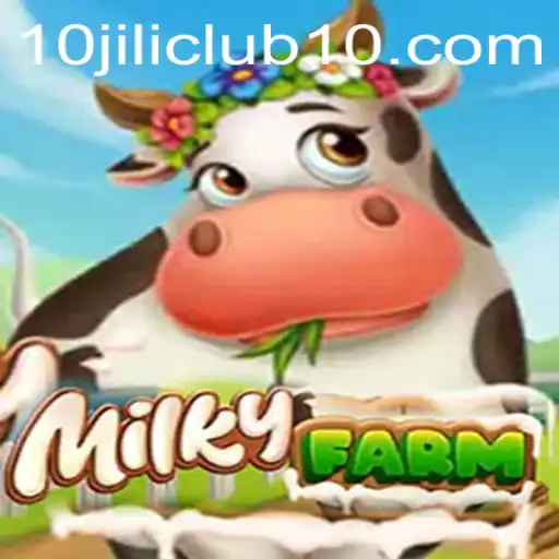 Exploring the Exciting World of MilkyFarm and Its Connection to the 10jili Club