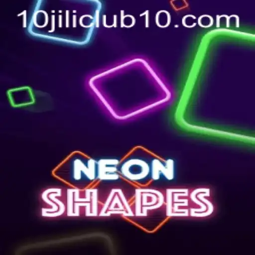 NeonShapes: An Innovative Gaming Experience at 10jili Club