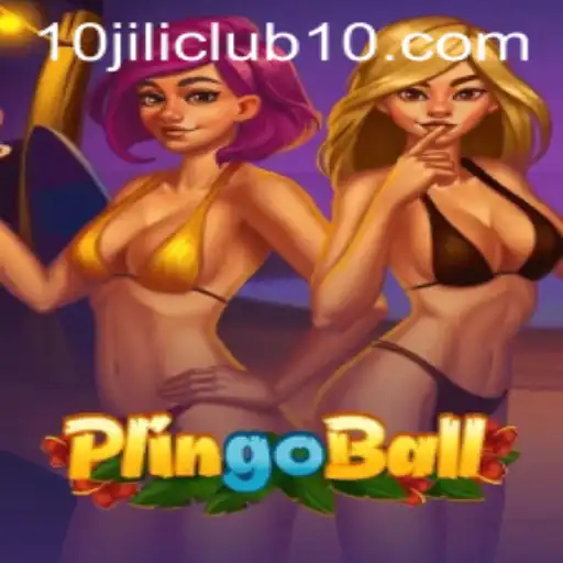 Exploring Plingoball: A Dive into the Thrilling World of 10jili Club