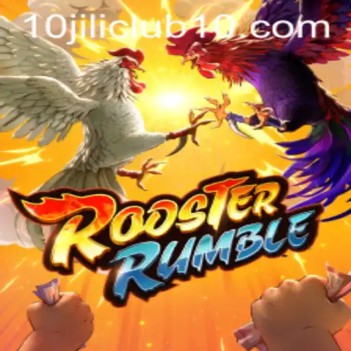 The Exciting World of RoosterRumble: A Dive into the 10jili Club