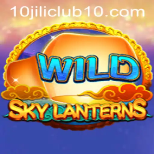 SkyLanterns: Ignite Your Imagination with 10jili Club