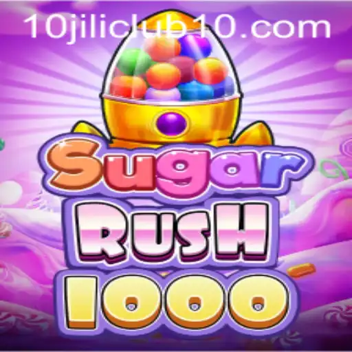 Experience the Thrills of SugarRush1000 While Unraveling the Excitement of 10jili Club
