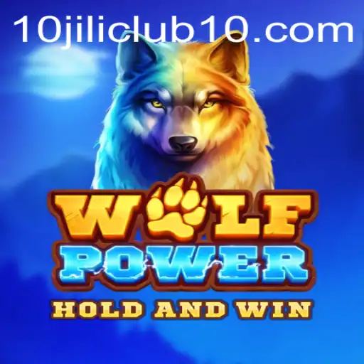 Exploring the Thrills of WolfPower in the 10jili Club